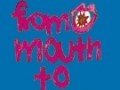 from mouth to mouth  vol.2 COLLABO de SHOW！