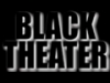 ブラックシアター