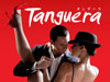 タンゴ・ミュージカル「Tanguera タンゲーラ」