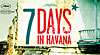 セブン・デイズ・イン・ハバナ 